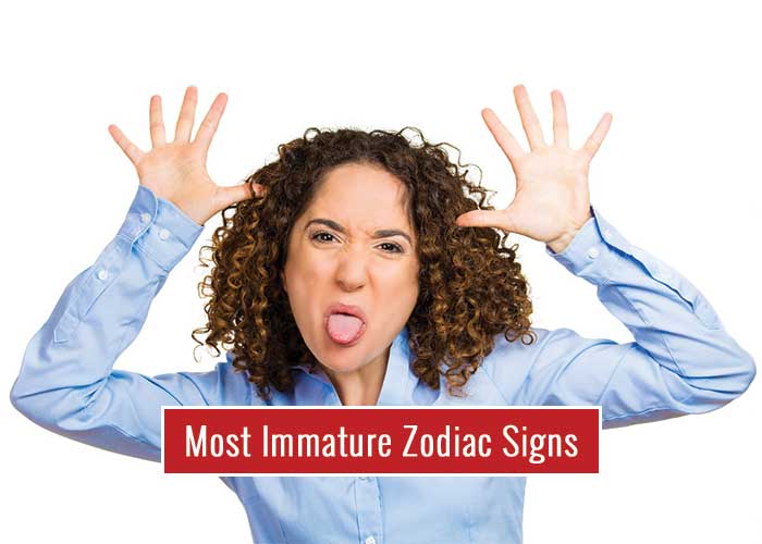 most-childish-zodiac-signs