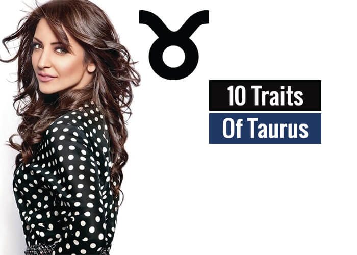 Traits Of Taurus (Taurus Traits)