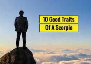 10 Scorpio Good Traits That You Need To Know - Revive Zone