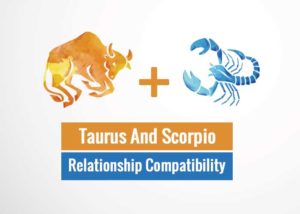 Taurus And Scorpio Relationship Compatibility 300x214 