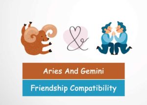Aries And Gemini Friendship Compatibility 300x214 