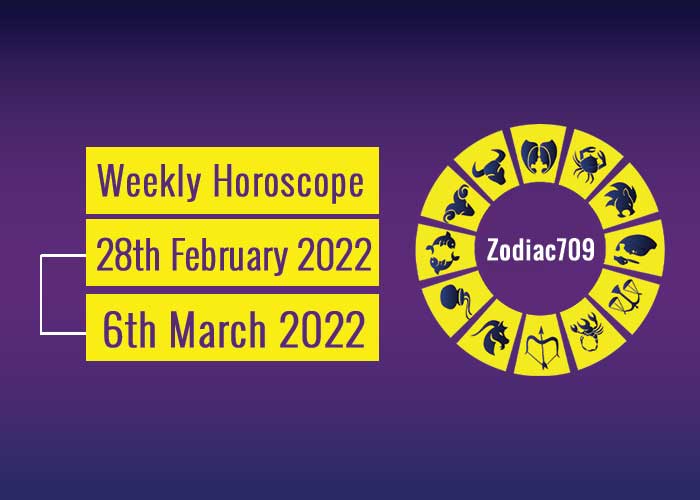 28th February To 6th March Horoscope 2022 Weekly Horoscope