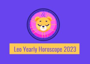 Leo Yearly Horoscope 2023 - Read Leo 2023 Horoscope In Details - Revive ...