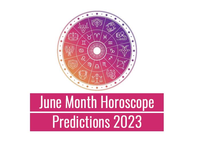 June Month Horoscope Predictions 2023
