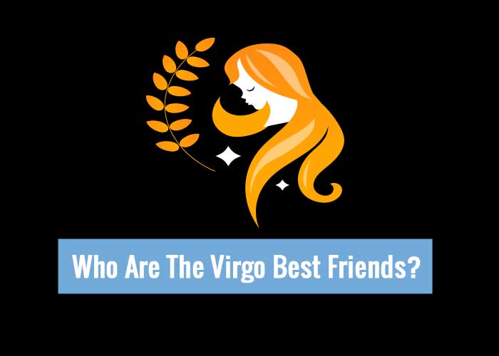 Who Are The Virgo Best Friends?