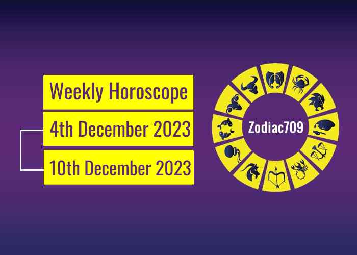 4th December To 10th December Horoscope Weekly Horoscope