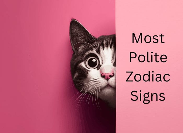 Most Polite Zodiac Signs