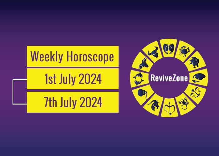 1st July To 7th July Weekly Horoscope 2024