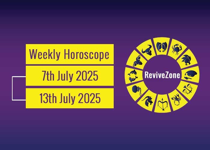 7th July To 13th July 2025 Weekly Horoscope