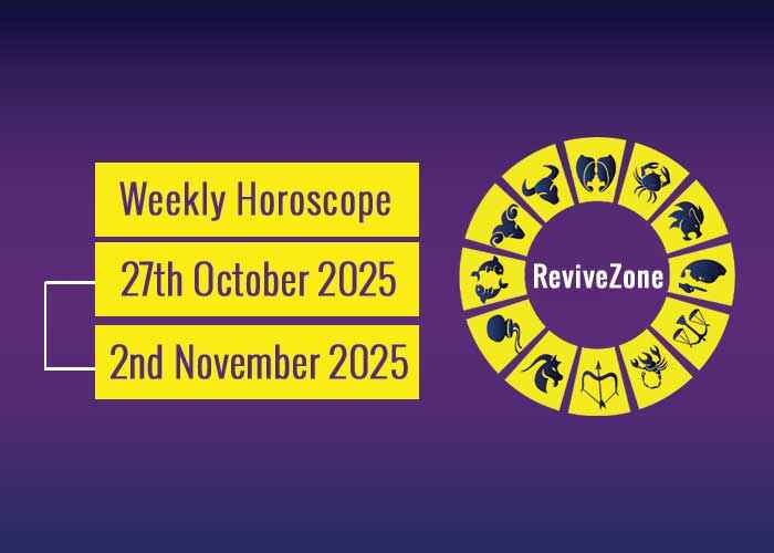 27th October To 2nd November 2025 Weekly Horoscope