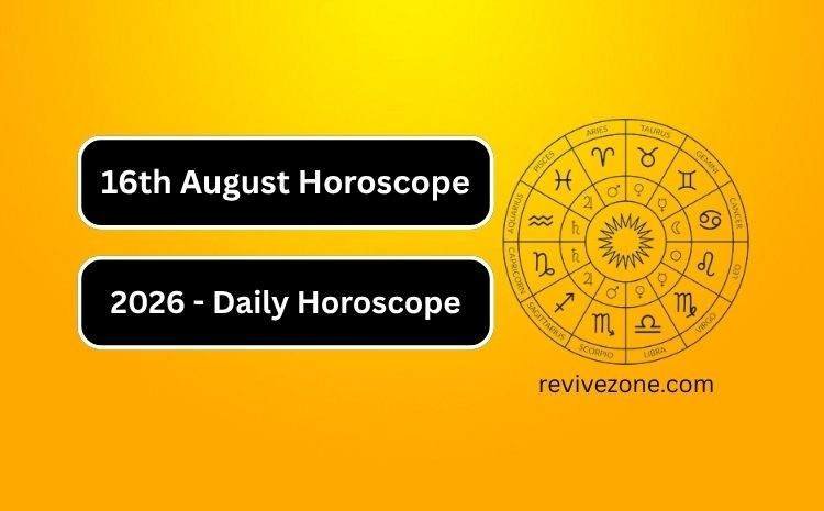16th August Horoscope 2026 – Daily Horoscope
